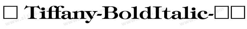 文 Tiffany-BoldItalic字体转换